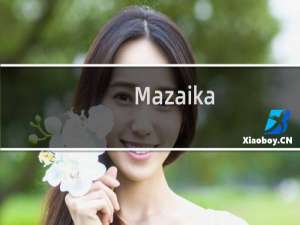 【Mazaika】免费Mazaika软件下载
