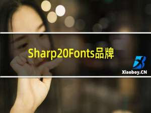 Sharp Fonts品牌
