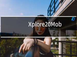 Xplore Mobile将为客户提供全新的滚动数据服务