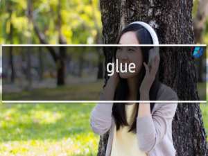 glue