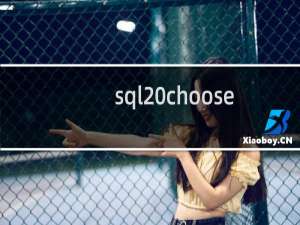 sql choose