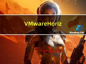 VMware Horizon 8 2303 - 虚拟桌面基础架构 (VDI) 和应用软件