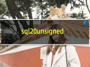 sql unsigned