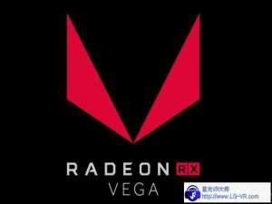 AMD新款VR显卡即将于9月份上市