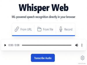 本地部署Whisper Web结合内网穿透实现远程访问本地语音转文本模型_whisper 边端适配