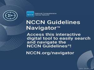 NCCN Guidelines Navigator：数智化工具引领肿瘤精准治疗新纪元