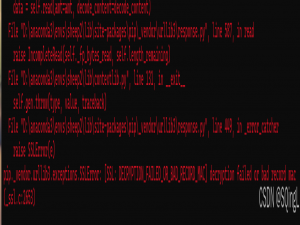 解决SSLError: [SSL: DECRYPTION_FAILED_OR_BAD_RECORD_MAC] decryption faile的问题_bad record mac
