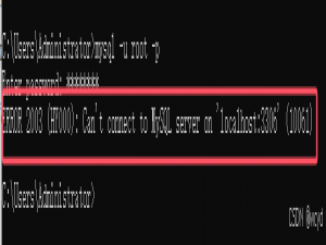 登录MySQL时，提示ERROR 2003 (HY000): Can‘t connect to MySQL server on ‘localhost:3306‘ (10061)_error 2003 (hy000): can\'t connect to mysql server
