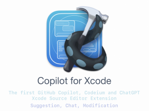 Copilot for Xcode (iOS的 AI辅助编程)
