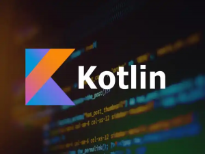 Kotlin基础知识全面解析(下)