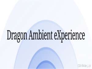 微软Dragon Ambient eXperience (DAX) 深度解析