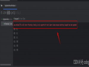 报错：Java HotSpot(TM) 64-Bit Server VM warning: Sharing is only supported for boot loader classes beca_java vm: java hotspot(tm) 64-bit server vm (25.391