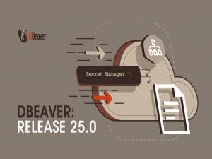 DBeaver Ultimate Edtion 25.0 Multilingual (macOS, Linux, Windows) - 通用数据库工具_dbeaver 25