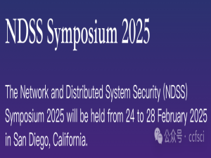 【最新区块链论文录用资讯】CCF A—NDSS 2025 （二） 附pdf下载_ndss 2025 llm