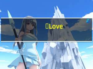 ​Love