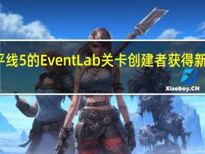 极限竞速地平线5的EventLab关卡创建者获得新工具和自己的岛屿