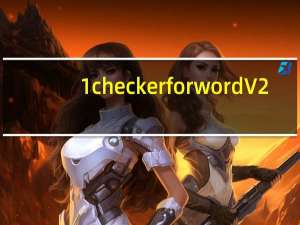 1checker for word V2.0.1.0 官方免费版（1checker for word V2.0.1.0 官方免费版功能简介）