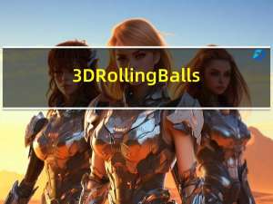 3D Rolling Balls(滚动球游戏) V1.4 官方版（3D Rolling Balls(滚动球游戏) V1.4 官方版功能简介）