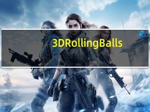 3D Rolling Balls(滚动球游戏) V1.4 官方版（3D Rolling Balls(滚动球游戏) V1.4 官方版功能简介）