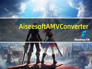 Aiseesoft AMV Converter(AWV视频转换器) V9.2.20 官方版（Aiseesoft AMV Converter(AWV视频转换器) V9.2.20 官方版功能简介）