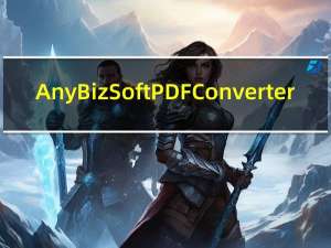 AnyBizSoft PDF Converter(PDF转换器) V2.0.0 破解版（AnyBizSoft PDF Converter(PDF转换器) V2.0.0 破解版功能简介）