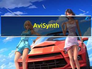 AviSynth(影视后期处理) V2.6.0  最新官方版（AviSynth(影视后期处理) V2.6.0  最新官方版功能简介）