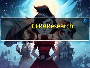 CFRA Research：预计美国主要银行第三季度的盈利状况将趋于疲软