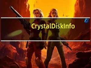 CrystalDiskInfo(硬盘检测工具) V8.12.11 绿色中文版（CrystalDiskInfo(硬盘检测工具) V8.12.11 绿色中文版功能简介）