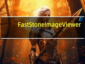 FastStone Image Viewer(黄金眼图片浏览器) V6.2 绿色中文版（FastStone Image Viewer(黄金眼图片浏览器) V6.2 绿色中文版功能简介）