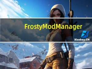 FrostyModManager(质量效应仙女座MOD管理工具) 免费版（FrostyModManager(质量效应仙女座MOD管理工具) 免费版功能简介）