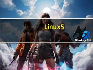 Linux 5.19内核日前正式发布