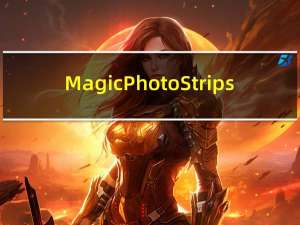 Magic Photo Strips(照片美化工具) V1.3 绿色免费版（Magic Photo Strips(照片美化工具) V1.3 绿色免费版功能简介）