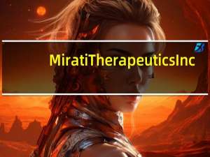Mirati Therapeutics Inc.复牌后涨幅扩大至超35%