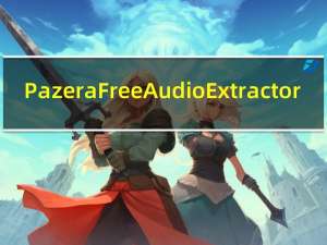 Pazera Free Audio Extractor(音频提取器) V2.9 官方免费版（Pazera Free Audio Extractor(音频提取器) V2.9 官方免费版功能简介）