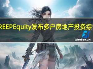 REEP Equity发布多户房地产投资综合指南