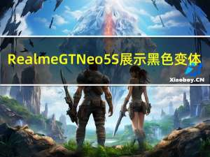 Realme GT Neo 5 S展示黑色变体