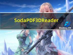 Soda PDF 3D Reader(3D立体PDF阅读器) V7.2.03.22270 官方免费版（Soda PDF 3D Reader(3D立体PDF阅读器) V7.2.03.22270 官方免费版功能简介）