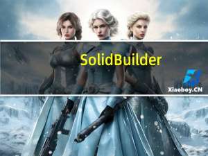 SolidBuilder(3D建筑建模软件) V2019 破解版（SolidBuilder(3D建筑建模软件) V2019 破解版功能简介）