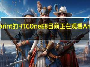 Sprint的HTC One E8目前正在观看Android 5.0棒棒糖的首次亮相