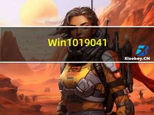 Win1019041（win10 10041）