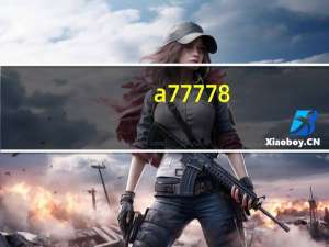 a77778（a7777）