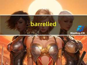 barrelled（barrel下载）