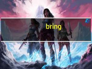 bring