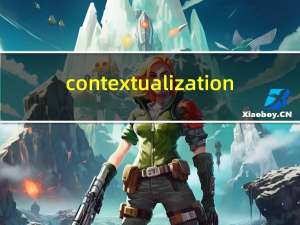 contextualization（context）