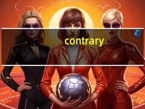 contrary