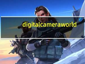 digitalcameraworld（digitalcamera）