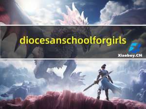 diocesan school for girls（girls for m）