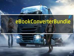 eBook Converter Bundle(电子书转换工具) V3.16 官方版（eBook Converter Bundle(电子书转换工具) V3.16 官方版功能简介）