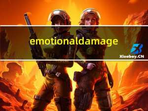 emotional damage（emotional）