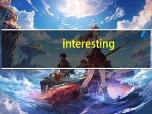 interesting
